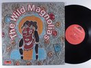 WILD MAGNOLIAS Self Titled POLYDOR PD-6026 LP with lyric sheet insert l
