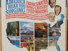 Frank Sinatra, Bing Crosby, Fred Waring & The Pennsylvanians –America I Hear You