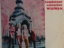 WIGWAM-Tombstone Valentine/ Love Records LPLP 19/1stPRESS Finland 1970/RARE GEM