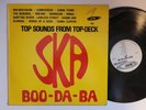VA Top Sounds From Top Deck WIRL Killer  Dancefloor Ska LP HEAR