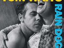 TOM WAITS **Rain Dogs *BRAND NEW 180 GRAM RECORD LP VINYL