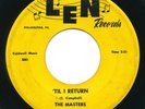 MASTERS - ’Til I Return / Johnny Clean-Up - LEN - Doo Wop R&B 45