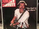 JIMMY BUFFETT 2X LP VINYL YOU HAD TO BE THERE 'LIVE' FIRST PRESS EX / NM- POSTER