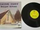 SOUTHGATE MICHIGAN GOSPEL ECHOES REACHING HIGHER 1975 VINYL LP Christian Gospel