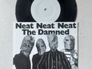 The Damned - Neat Neat Neat. 2007 Reissue White Label Test Pressing. Punk.