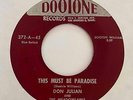 Doo Wop R&B 45 DON JULIAN & MEADOWLARKS This Must Be Paradise/Mine All Mine HEAR