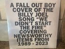 FALL OUT BOY WE DIDN'T START THE FIRE 7