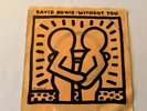 1984 DAVID BOWIE Without You/ Criminal World 45
