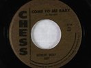 Blues R&B 45 - Howlin' Wolf - Come To Me Baby - Chess - VG+
