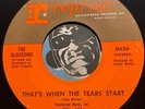 BLOSSOMS Northern Soul 45 That's When The Tears Start b/w Good Good Lovin VG+