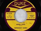 R&B Rocker 45 - Peppermint Harris - Angel Child - Duke - VG+