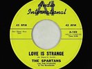 R&B Rocker 45 - Spartans - Love Is Strange - Audio International - VG+