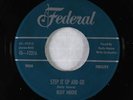 R&B Rocker 45 - Rudy Moore - Step It Up And Go - Federal