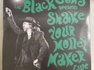 THE BLACK CROWES – PRESENTS SHAKE YOUR MONEY MAKER LIVE - VINYL LP NEW - A1