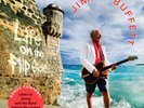 Jimmy Buffet   Life On The Flipside   12