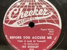 Blues-78 RPM-Bo Diddley-Before You Accuse Me/Say  (Boss Man)-Checker 878-E