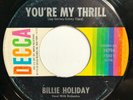 Billie Holiday 45 You're My Thrill, Crazy He Calls Me DECCA Jazz Vocal Vinyl NM-