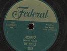 Doo Wop 78 - The Royals - Moonrise / Fifth Street Blues on Federal