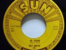 RAY SMITH 45 So Young / Right Behind your Baby SUN Original press VG+ Cg 420