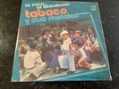 TABACO Y SUS METALES  NI POCO NI DEMASIADO  ORIG TH VENEZUELA/VG+