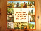 Spanish Edition   Paco De Lucia   Paco Delcia   Fantasia Flamenca De Paco De L