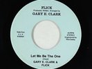 Funk Boogie 45 - Gary E. Clark & Flick - Let Me Be The One - Private - obscure