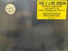 THE 2 LIVE CREW Sports weekend as nasty as they wanna be II 2X12