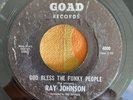 Ray Johnson God Bless The Funky People Merry Christmas Baby 7” OG Funk R&B