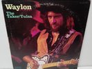 Waylon Jennings: The Taker / Tulsa Lp