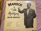 SCARCE MAMBOS BY TITO RODRIGUEZ AND HIS ORCHESTRA VOLUME ONE LP TICO 100