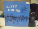 B* VERY RARE AFTER HOURS LP ON ALL BLACK LABEL KING  RECORDS