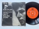 Bob Dylan 45 + Picture Cover Like A Rolling Stone Italy 1965 ORIG.