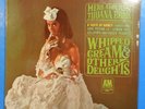 HERB ALPERT'S TIJUANA BRASS WHIPPED CREAM & OTHER DELIGHTS LP 1965 SEALED MINT B