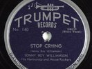 Blues 78 SONNY BOY WILLIAMSON Stop Crying TRUMPET 140 E+ HEAR 1105