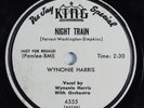 Jump Blues 78 WYNONIE HARRIS Night Train KING 4555 V+ wlp HEAR 1234