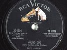 Rock & Roll 78 ELVIS PRESLEY Hound Dog RCA VICTOR 20-6604 E- HEAR 1005