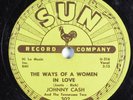 Rockabilly 78 JOHNNY CASH The Ways Of A Women In Love SUN 302 V+ HEAR 949
