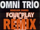 Omni Trio - Vol 3 - Renegade Snares Foul Play Remix - Used Vinyl Re - A7848z