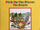 The Royals - Pick Up The Pieces - Used Vinyl Record - A12230z