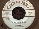 Gigi Parker 45 Rpm Record Someday Someway Lonely Girl Blue R&B Soul ￼ V￼G+ Coral