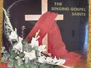 Because He Loved Me- The Singing Gospel Saints- Sealed Rare Private Press Lp
