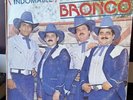 GRUPO BRONCO / INDOMABLE / vinyl record 33 rpm