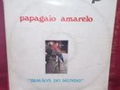 IRMAOS DO MUNDO PAPAGAIO AMARELO KANSAS LDM 17019 RARE BRAZIL AFRO LIBRARY LP