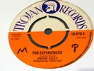 Owen Gray 1969 UK Trojan 45 Too Experienced