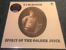 F. J. McMAHON-SPIRIT OF THE GOLDEN JUICE-2020 VINYL LP+DL-NEW & SEALED