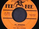 DELL-VIKINGS: i'm spinning / you say you love me FEE BEE 7