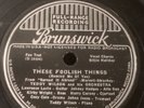 Billie Holiday w/ Teddy Wilson - These Foolish Things - Brunswick 7699 VG