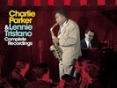 Charlie Parker & Lennie Tristano Complete Recordings (Vinyl)
