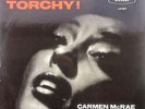Carmen McRae - Torchy  - Used Vinyl Record - B34z