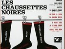 LES CHAUSSETTES NOIRES Rééd. VINYLE 25CM TEST PRESSING Rare exemplaire + POSTER